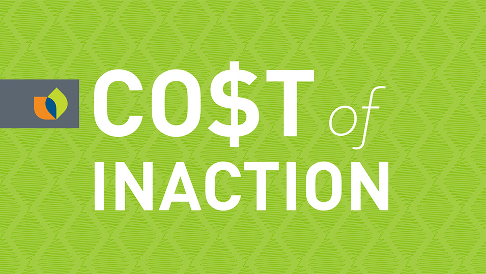 The costs of inaction – Principles Never Fail